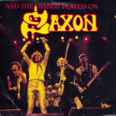 Saxon - And The Bands Played On