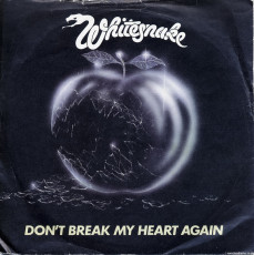 Whitesnake - Don't Break My Heart Again